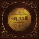 VALSHE/storyteller III 〜THE SCARY STORIES〜 【CD】