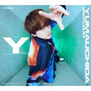 【7/18限定! 楽天会員なら最大P4倍】内田雄馬/Y《CD+BD盤》 【CD+Blu-ray】