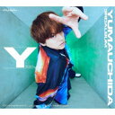 内田雄馬／Y《CD+BD盤》 【CD+Blu-ray】