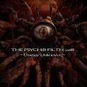 (V.A.)/THE PSYCHO FILTH vol8 -Uneasy Unknown- 【CD】