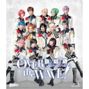 B-PROJECT on STAGE 『OVER the WAVE!』 【REMiX】 【Blu-ray】