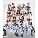 B-PROJECT on STAGE 『OVER the WAVE！』 【REMiX】 【Blu-ray】