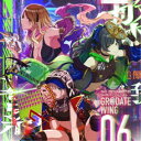 ストレイライト/THE IDOLM@STER SHINY COLORS GR@DATE WING 06 【CD】