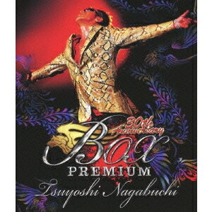 長渕剛／30th Anniversary BOX from TSUYOSHI NAGABUCHI PREMIUM 【Blu-ray】