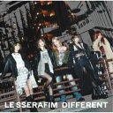 ≪初回仕様≫LE SSERAFIM/DIFFERENT《通常盤》 (初回限定) 【CD】