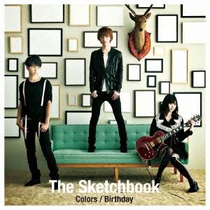 The Sketchbook／Colors／Birthday 【CD】