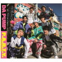 DA PUMP/P.A.R.T.Y. 〜ユニバース・フェスティバル〜《通常盤》 【CD】