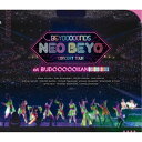 BEYOOOOONDS／BEYOOOOONDS CONCERT TOUR「NEO BEYO at BUDOOOOOKAN！！！！！！！！！！！！」 【Blu-ray】