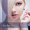 (V.A.)／JAZZ BAR 2013 【CD】
