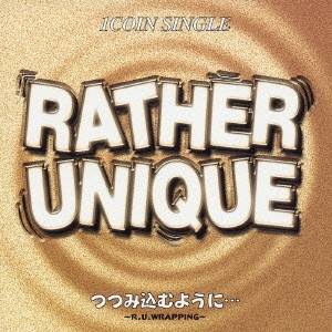 RATHER UNIQUE／つつみ込むように…〜R.U.WRAPPING〜 【CD】