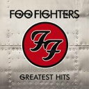 フー・ファイターズ/フー・ファイターズ グレイテスト・ヒッツ 【CD】