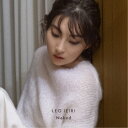 家入レオ/Naked《限定B盤》 (初回限定) 【CD+DVD】