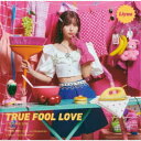 Liyuu/TRUE FOOL LOVE (初回限定) 【CD+Blu-ray】