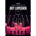 <ACT : LOVE SICK> IN JAPAN 【DVD】