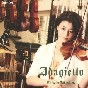 高嶋ちさ子／アダージェット 〜My Best Classical Melodies 【CD】