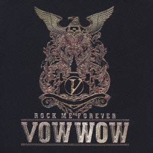 VOWWOW／SUPER BEST ALBUM ROCK ME FOREVER 【CD】