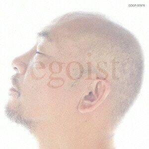 松山千春／egoist：エゴイスト［自己中心主義者］ 【CD】