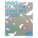 THE IDOLM@STER SHINY COLORS 1stLIVE FLY TO THE SHINY SKY 【Blu-ray】