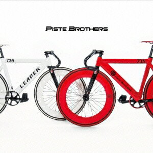 PiSTE BROTHERS／PiSTE BROTHERS 【CD】