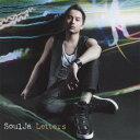 SoulJa／Letters (初回限定) 【CD】