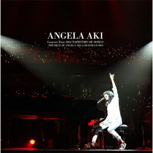 アンジェラ・アキ／アンジェラ・アキ Concert Tour 2014 TAPESTRY OF SONGS - THE BEST OF ANGELA AKI in 武道館 0804 【DVD】