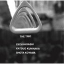 林栄一・國仲勝男・小山彰太／THE TRIO 【CD】 1