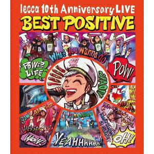lecca／lecca 10th Anniversary LIVE BEST POSITIVE 【Blu-ray】