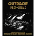 OUTRAGE/PULSE→SIGNALS 【Blu-ray】