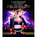 浜崎あゆみ／ayumi hamasaki ARENA TOUR 2012 A 〜HOTEL Love songs〜 【Blu-ray】