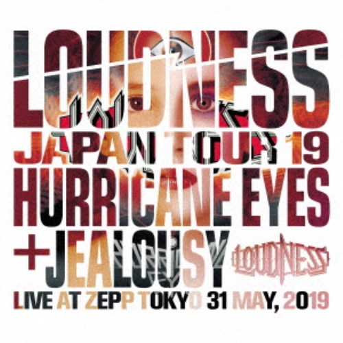 LOUDNESS／LOUDNESS JAPAN TOUR 19 HURRICANE EYES ＋ JEALOUSY Live at Zepp Tokyo 31 May， 2019《完全生産限定盤》 (初回限定) 【CD+DVD】