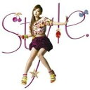 西野カナ/Style. 【CD】