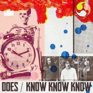 DOES／KNOW KNOW KNOW (初回限定) 【CD+DVD】