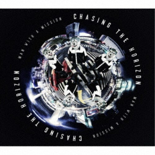 MAN WITH A MISSION／CHASING THE HORIZON (初回限定) 【CD+DVD】