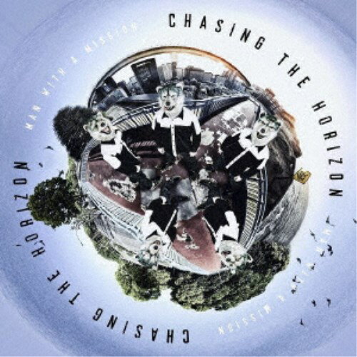 MAN WITH A MISSION／CHASING THE HORIZON《通常盤》 【CD】
