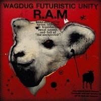 WAGDUG FUTURISTIC UNITY／R.A.M 【CD】