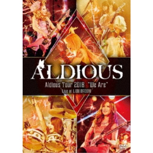 Aldious／Aldious Tour 2018We AreLive at LIQUIDROOM 【DVD】