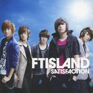 FTISLAND／SATISFACTION 【CD】