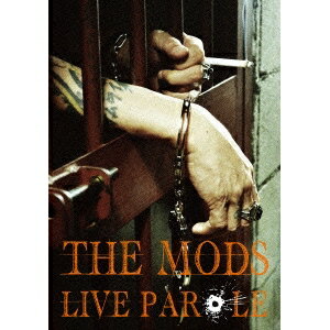 THE MODS／LIVE PAROLE 