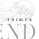 ZHIEND/TRIGGER 【CD】