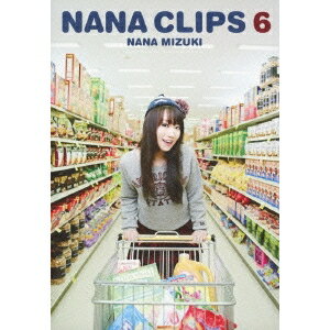 水樹奈々／NANA CLIPS 6 【DVD】