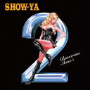 SHOW-YA/Glamorous Show II 【CD】