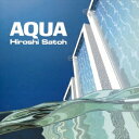佐藤博/アクア +2 【CD】