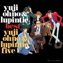 Yuji Ohno & Lupintic Five/Yuji Ohno & Lupintic BEST 【CD】