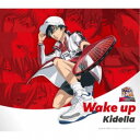 Kidella/Wake up 【CD】