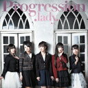 .lady./Progression 【CD】