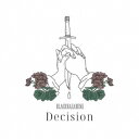 BLACKNAZARENE/Decision《通常盤/Type-B》 【CD】