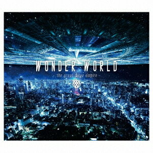 WONDER WORLDthe great tokyo empire CD