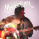 Magnolian/ベスト・オブ・マグノリアン 【CD】