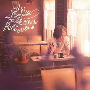 【11/25限定! 最大1000円OFFクーポン】豊崎愛生/walk on Believer♪ (初回限定) 【CD+DVD】