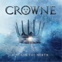 【7/18限定! 楽天会員なら最大P4倍】クラウン/キングズ・イン・ザ・ノース 【CD】